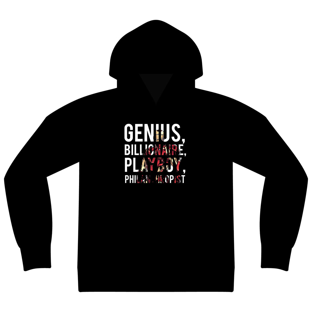 Genius Billionaire Playboy Philanthropist Hoodie