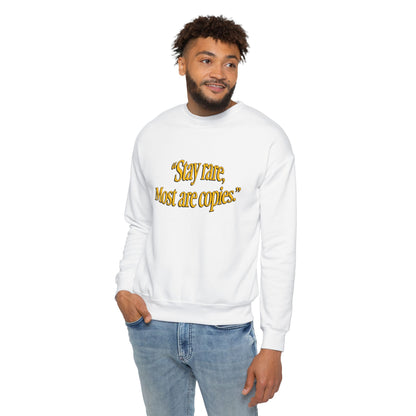 Stay Rare Sweatshirt — "Stay rare, Most are copies" Vintage Gold Script Crewneck