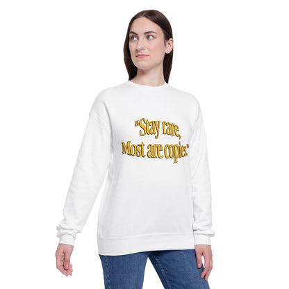 Stay Rare Sweatshirt — "Stay rare, Most are copies" Vintage Gold Script Crewneck