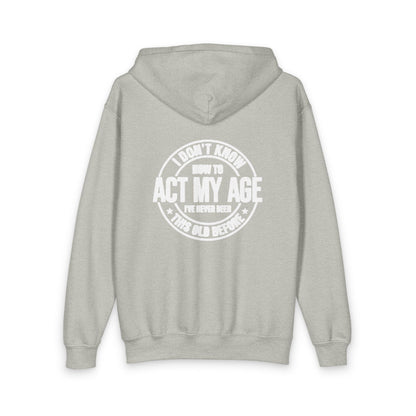 “Act My Age” Graphic Hoodie