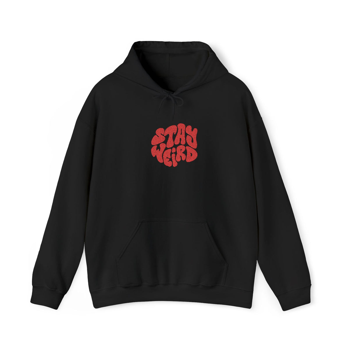 STAY WEIRD  Hooded Sweatshirt