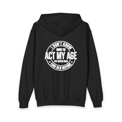 “Act My Age” Graphic Hoodie