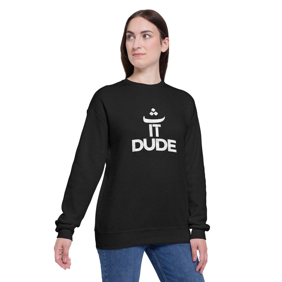"It Dude!" Graphic Sweatshirt — Casual Unisex Crewneck for Everyday Wear