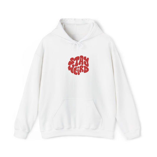 STAY WEIRD  Hooded Sweatshirt